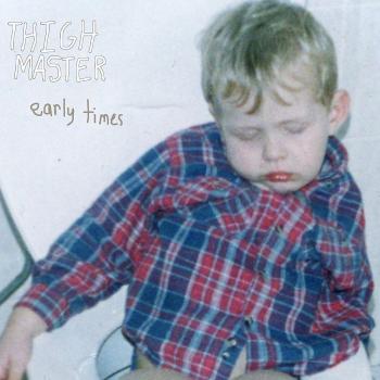 Early Times Thigh Master Vinyl LP - 12 Rock Album (Used, Import from France)