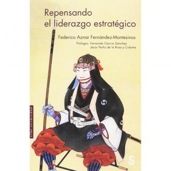 Repensando el liderazgo estratégico - Federico Aznar Fernandez - Montesinos