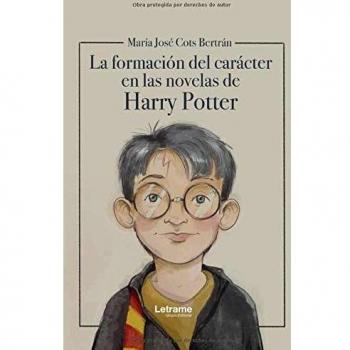 La formación del carácter en las novelas de Harry Potter: 01