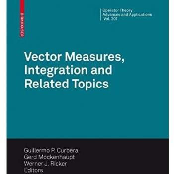 Vector Measures, Integration and Related Topics: 201
