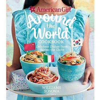 American Girl: Around The World Cookbook