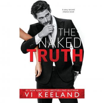 The Naked Truth: A Contemporary Romance Novel by VI Keeland