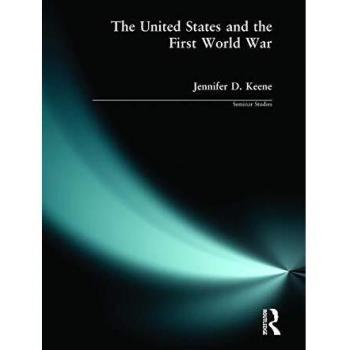 The United States and the First World War