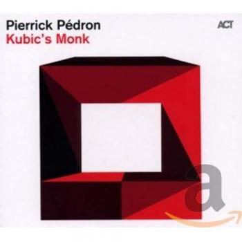 Kubic'S Monk - Pierrick Pedron