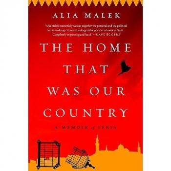 The Home That Was Our Country: A Memoir of Syria