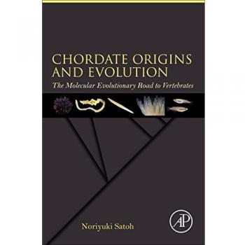 Chordate Origins and Evolution: The Molecular Evolutionary Road to Vertebrates