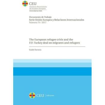The European refugee crisis and the EU-Turkey deal on migrants and refugees