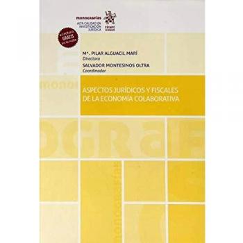 Aspectos Jurídicos y Fiscales de la Economía Colaborativa: 1