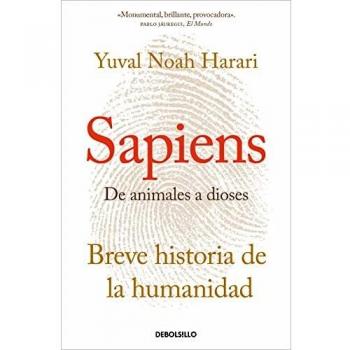 Sapiens. De animales a dioses: Una breve historia de la humanidad (Best Seller