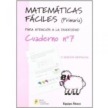 Matemáticas fáciles 7 / Editorial GEU / 3º Primaria / Mejora la resolución de ejercicios matemáticos / Recomendado como apoyo / Actividades sencillas