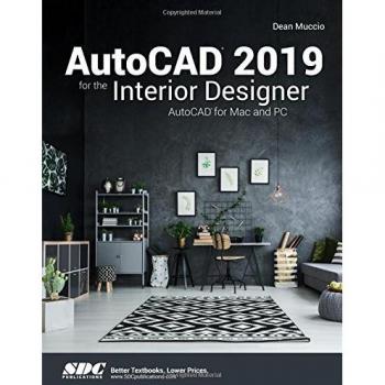 AutoCAD 2019 for the Interior Designer