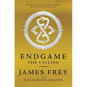 Endgame: The Calling (Book 1 of the Endgame Series)