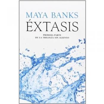 Ãxtasis: Primera parte de la TrilogÃ­a Sin Aliento