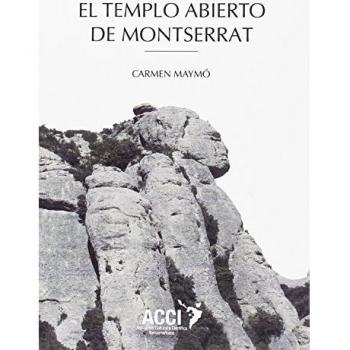 El Templo abierto de Montserrat