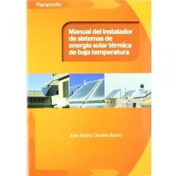MANUAL DEL INSTALADOR DE SISTEMAS ENERGÍA SOLAR TÉRMICA DE BAJA TEMPERATURA