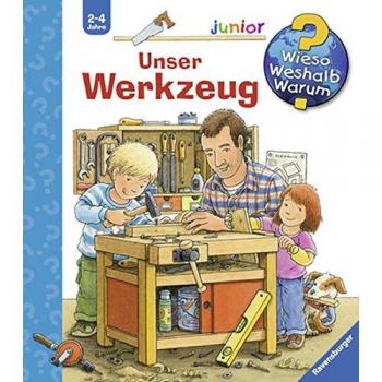 Wieso? Weshalb? Warum? Junior 40: Nuestro Herramienta - Libro Infantil de Daniela Prusse y Peter Nieländer