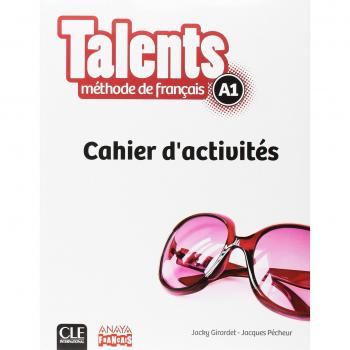 Talents. Cahier D'Activites A1