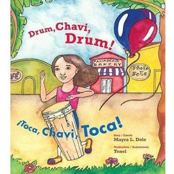 Drum, Chavi, Drum!: Toca, Chavi, Toca!