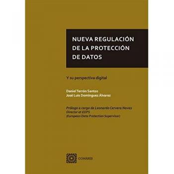 Nueva Regulación De La Protección De Datos y Su perspectiva Digital