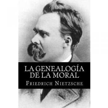 La Genealogia de La Moral