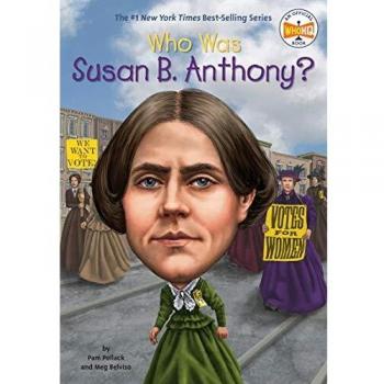 Who was susan b anthonyz
