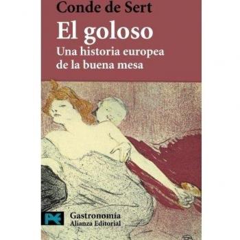 El goloso: Una historia europea de la buena mesa