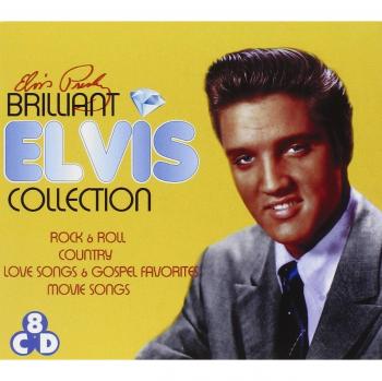 Brilliant Elvis : The Collection : Limited Edition