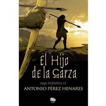 El hijo de la garza - Antonio Pérez Henares