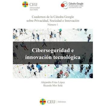 Ciberseguridad e innovación tecnológica