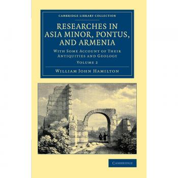 Investigaciones en Asia Menor, Ponto y Armenia - Conjunto de 2 Volúmenes en Tapa Blanda: Investigación sobre Asia Menor, Ponto y Armenia con Información Adicional sobre sus Viajes