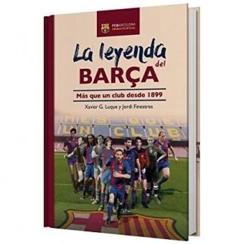 La leyenda del BARÇA - Finestres Martínez, Jordi/garcía Luque, Francesc Xavier