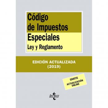Código de Impuestos Especiales: Ley y Reglamento - Editorial Tecnos