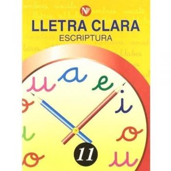 LLETRA CLARA, ESCRIPTURA 11, EDUCACIO PRIMàRIA