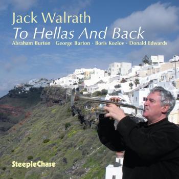 To Hellas and Back - Jack Walrath