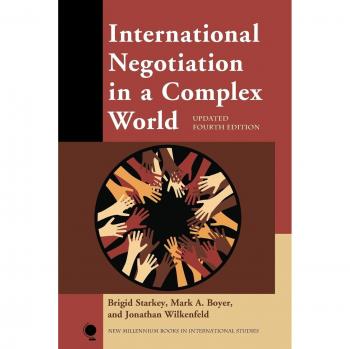 International Negotiation in a Complex World, Updated Fourth Edition