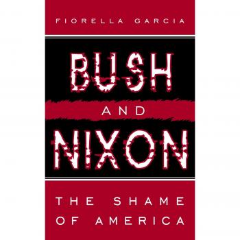 Bush y Nixon: La Vergüenza de América - Edición en Rústica