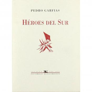 Heroes Del Sur. Edicion Y Prolo
