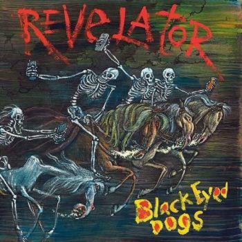 Vinilo de 12 Pulgadas Black Eyed Dogs - Revelator (RSD 2019)