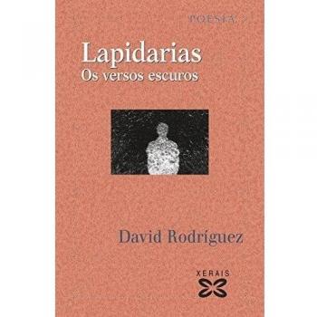 Lapidarias: Os versos escuros