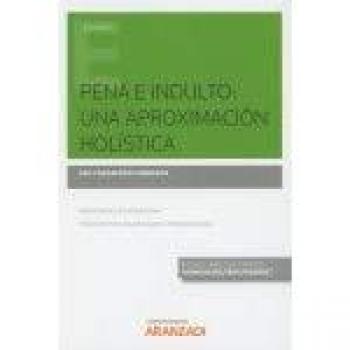Pena e indulto: una aproximación holística