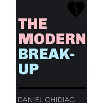 The Modern Break-Up