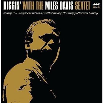 Diggin' with the Miles Davis Sextet + 2 Bonus [Vinilo]