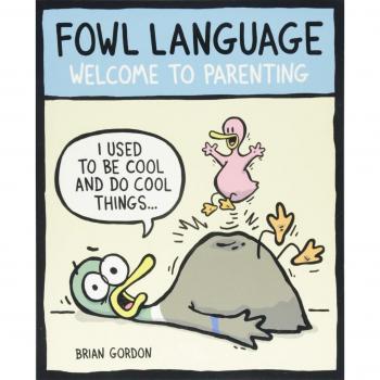 Fowl Language: Welcome to Parenting