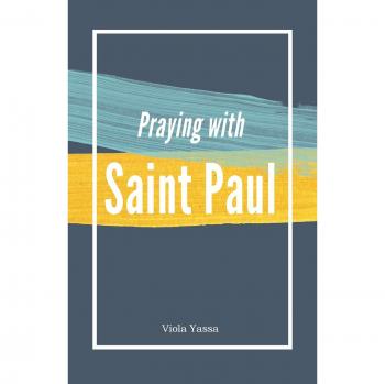 Oraciones con San Pablo: Reflexiones y Meditaciones Espirituales