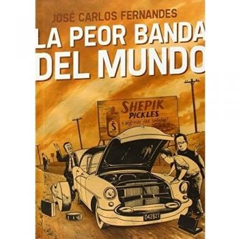 La Peor Banda Del Mundo: 1
