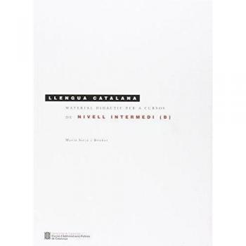 Llengua Catalana - Material didactic per a cursos de Nivel B