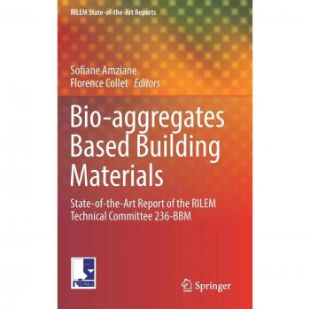 Bio-aggregates Based Building Materials: State-of-the-Art Report of the RILEM Technical Committee 236-BBM