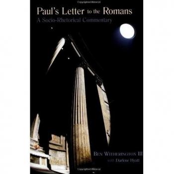Paul's Letter to the Romans: A Socio-rhetorical Commentary