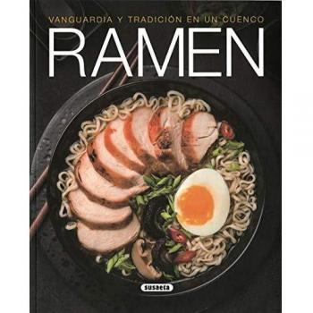 Ramen. Vanguardia y tradición En Un Cuenco