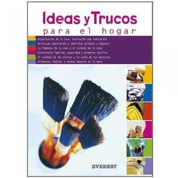 IDEAS Y TRUCOS PARA EL HOGAR